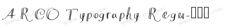 ARCO Typography Regu字体转换